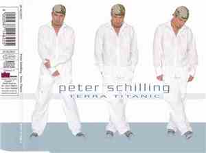 Peter Schilling - Terra Titanic