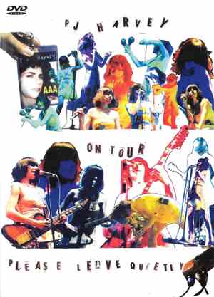 PJ Harvey - On Tour - Please Leave Quietly