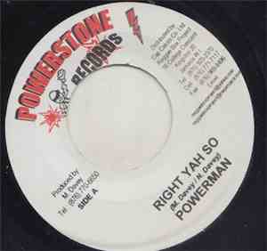 Powerman / Leroy Smart - Right Yah So / Rolling