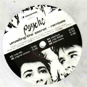 Psyche  - Unveiling The Secret (Remixes)