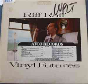 Riff Raff  - Vinyl Futures
