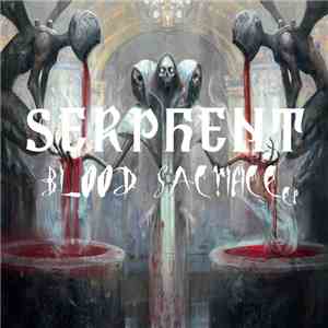 Serphent - Blood Sacrifice