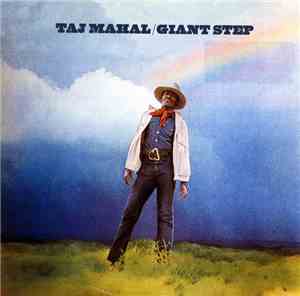 Taj Mahal - Giant Step & De Ole Folks At Home
