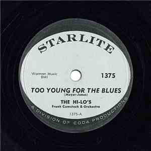 The Hi-Lo's, Frank Comstock & Orchestra - Too Young For The Blues / The Bir ...