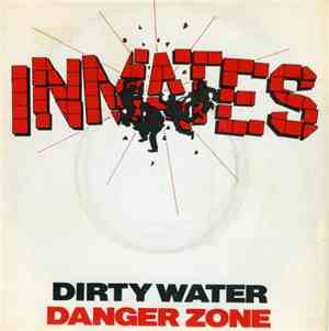 The Inmates  - Dirty Water