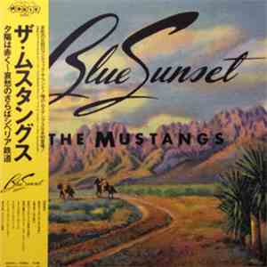 The Mustangs  - Blue Sunset