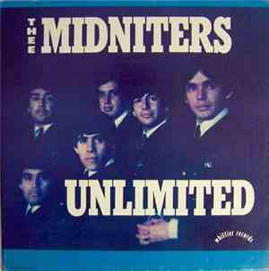 Thee Midniters - Unlimited