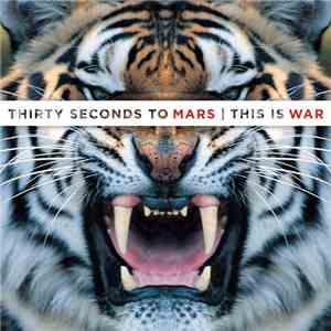 Thirty Seconds To Mars - This Is War