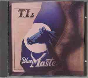 T.I.s Blue Master - T.I.s Blue Master