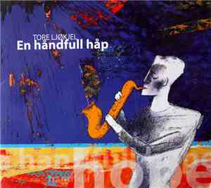 Tore Ljøkjel - En Håndfull Håp