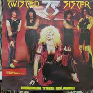 Twisted Sister - Under The Blade