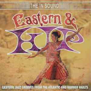 Various - Eastern & Hip (Eastern Jazz Grooves From The Atlantic And Warner  ...