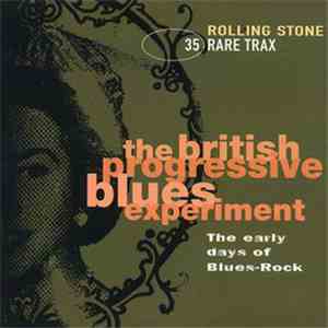 Various - Rare Trax Vol. 35 - The British Progressive Blues Experiment - Th ...