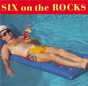 Various - Six On The Rocks