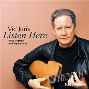 Vic Juris - Listen Here