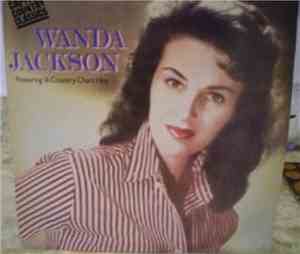 Wanda Jackson - Featuring 16 Country Chart Hits