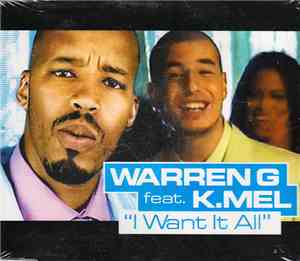 Warren G Feat. K-Mel - I Want It All