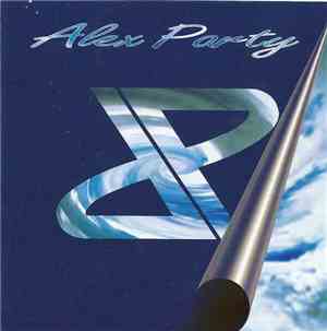 Alex Party - Alex Party