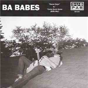 Ba Babes - Dareo Days / Come Back Home (With Me)