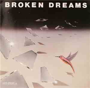 Broken Dreams  - Broken Dreams