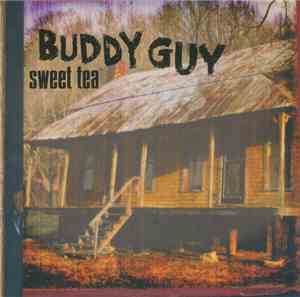 Buddy Guy - Sweet Tea