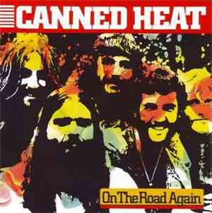 Canned Heat - On The Road Again