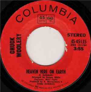Chuck Woolery - Heaven Here On Earth / The Pleasure Of Her Company
