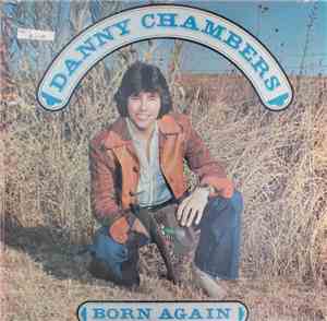 Danny Chambers - Born Again