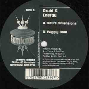 Druid & Energy - Future Dimensions / Wiggly Bom