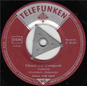 Emma Und Orje - Eduard Und Kunigunde