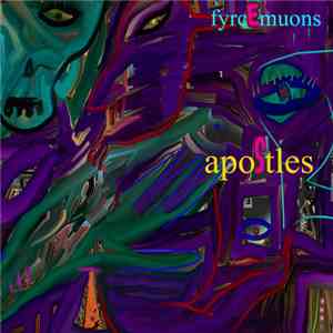 Fyrce Muons - Apostles