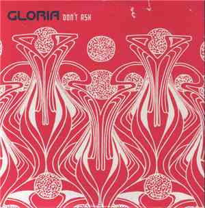 Gloria  - Don't Ask