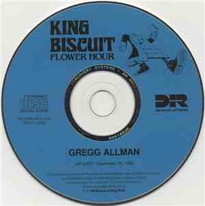 Gregg Allman - The King Biscuit Flower Hour Gregg Allman
