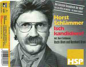 Horst Schlämmer - Isch Kandidiere!