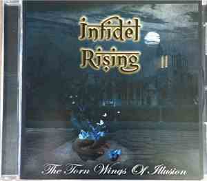 Infidel Rising - The Torn Wings Of Ilusion