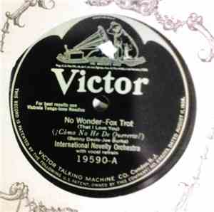 International Novelty Orchestra, Jack Shilkret's Orchestra - No Wonder / Be ...
