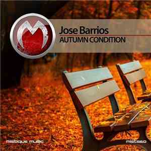 Jose Barrios  - Autumn Condition