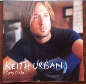 Keith Urban - Days Go By
