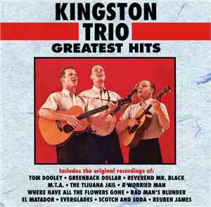 Kingston Trio - Greatest Hits