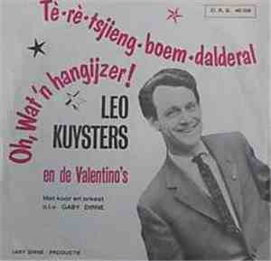 Leo Kuysters En De Valentino's - Tè-rè-tsjieng-boem-dalderal
