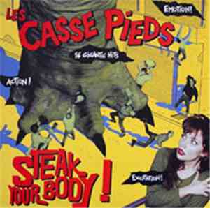 Les Casse-pieds - Steak Your Body