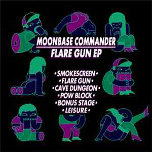 Moonbase Commander - Flare Gun Ep