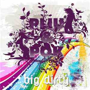 Piju & Pok - Big Dirty