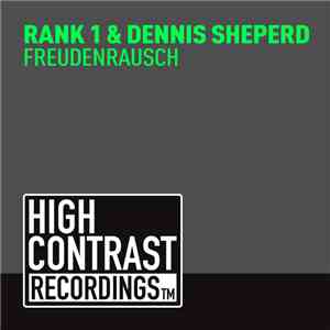 Rank 1 & Dennis Sheperd - Freudenrausch