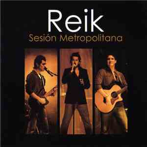 Reik - Session Metropolitana