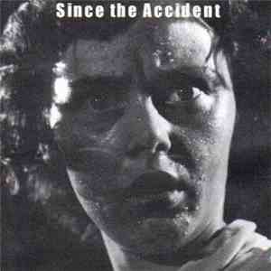 Since The Accident - Demo