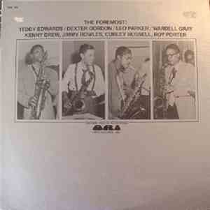 Teddy Edwards, Dexter Gordon, Leo Parker, Wardell Gray - The Foremost!