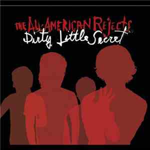 The All-American Rejects - Dirty Little Secret