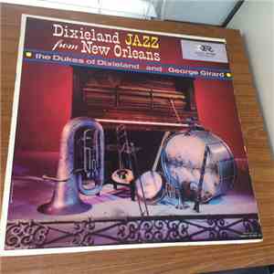 The Dukes Of Dixieland, George Girard And His New Orleans Five, Frank Assun ...