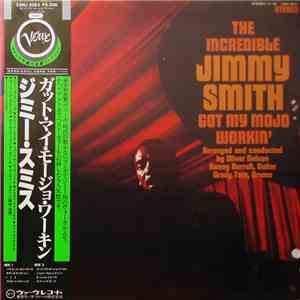 The Incredible Jimmy Smith - Got My Mojo Workin'